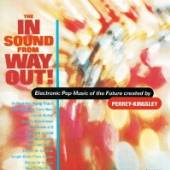 PERREY-KINGSLEY  - CD IN SOUND FROM WAY OUT