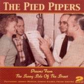 PIED PIPERS  - 2xCD DREAMS FROM THE SUNNY SID