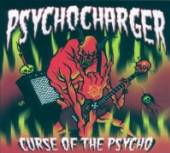 PSYCHO CHARGER  - CD CURSE OF THE PSYCHO