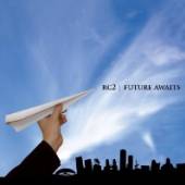RC2  - CD FUTURE AWAITS