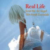 REAL LIFE  - VINYL SEND ME AN ANGEL [VINYL]