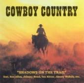 VARIOUS  - CD COWBOY COUNTRY-SHADOWS ON