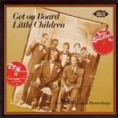 VARIOUS  - CD GET ON BOARD LITTLE CHILDREN