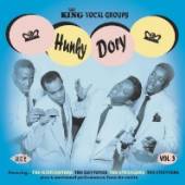  HUNKY DORY: KING VOCAL GROUPS VOL 3 - suprshop.cz