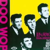  LAURIE VOCAL GROUPS: THE DOO WOP SOUND - suprshop.cz