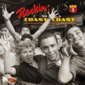 VARIOUS  - CD ROCKIN' FROM COAST TO COAST VOL 3