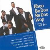 VARIOUS  - CD SHOO BE DDO BE DOO WOP