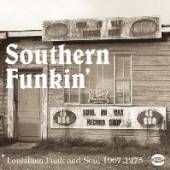  SOUTHERN FUNKIN': LOUISIANA FU [VINYL] - suprshop.cz