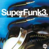  SUPER FUNK 3 [VINYL] - suprshop.cz