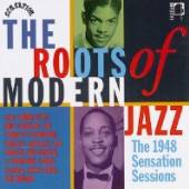 VARIOUS  - CD ROOTS OF MODERN J..