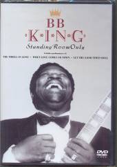 KING B.B.  - DVD STANDING ROOM ONLY
