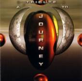 VARIOUS  - CD TRIBUTE TO JOURNEY
