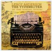 ANDERSON LEROY  - 2xCD TYPEWRITER