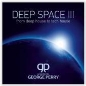 PERRY GEORGE  - CD DEEP SPACE 3 - FROM..