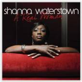 WATERSTOWN SHANNA  - CD REAL WOMAN