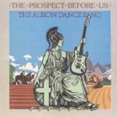 ALBION DANCE BAND  - CD PROSPECT BEFORE US