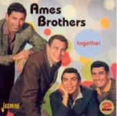 AMES BROTHERS  - 2xCD TOGETHER