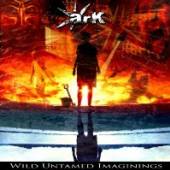 ARK  - CD WILD UNTAMED IMAGININGS