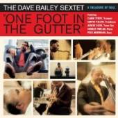 BAILEY DAVE -SEXTET-  - CD ONE FOOT IN.. -REMAST-