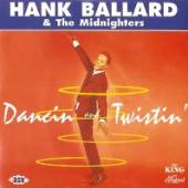 HANK BALLARD & THE MIDNIGHTERS  - CD DANCIN' & TWISTIN'