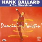 BALLARD HANK & MIDNIGHTE  - CD DANCIN' & TWISTIN' -24TR-