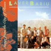 LAVER BARIU  - 2xCD SONGS FROM THE CITY OF ROSES