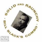 BLACK BILL -COMBO-  - CD SOLID AND RAUNCHY