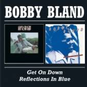 BLAND BOBBY  - CD GET ON DOWN / REFLECTIONS