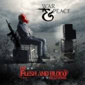 WAR & PEACE  - CD FLESH & BLOOD SESSIONS