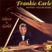 CARLE FRANKIE  - 2xCD SILVER AND GOLD