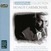 CARMICHAEL HOAGY  - 2xCD ESSENTIAL COLLECTION