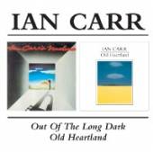 CARR IAN  - 2xCD OUT OF THE LONG/OLD HEART