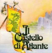 CASTELLO DI ATLANTE  - CD SONO IO IL SIGNORE DELLE