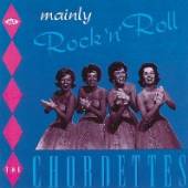 CHORDETTES  - CD MAINLY ROCK'N'ROLL