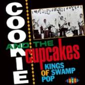 COOKIE & THE CUPCAKES  - CD KINGS OF SWAMP POP