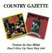 COUNTRY GAZETTE  - CD TRAITOR IN OUR MIDST/DON'