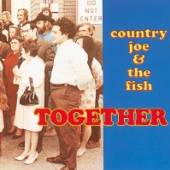 COUNTRY JOE AND THE FISH  - CD TOGETHER