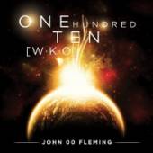 JOHNN OO FLEMING  - CD ONE HUNDRED TEN WKO