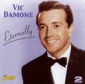 DAMONE VIC  - 2xCD ETERNALLY