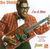 DIDDLEY BO  - CD I'M A MAN. THE SINGLES..