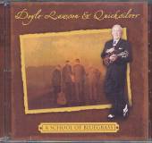 LAWSON DOYLE & QUICKSILV  - CD SCHOOL OF BLUEGRASS