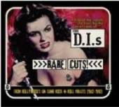 D.I.'S  - CD RARE CUTS