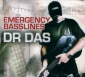 DR. DAS  - CD EMERGENCY BASSLINES
