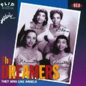 DREAMERS  - CD THEY SING LIKE ANGELS