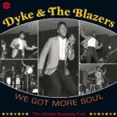 DYKE & THE BLAZERS  - 2xCD WE GOT MORE SOUL