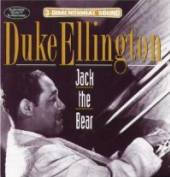 ELLINGTON DUKE  - CD JACK THE BEAR