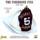 FIREHOUSE FIVE PLUS TWO  - 2xCD STOKING THE FIRE