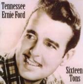 FORD TENNESSEE ERNIE  - CD SIXTEEN TONS