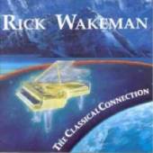 WAKEMAN RICK  - CD CLASSICAL CONNECTION VOL2