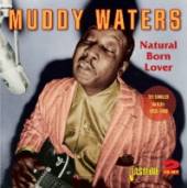 WATERS MUDDY  - CD NATURAL BORN LOVER...